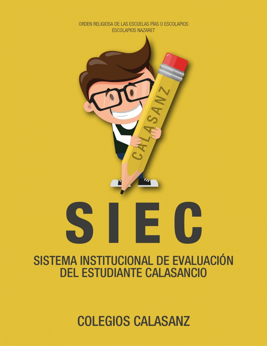 SISTEMA INSTITUCIONAL DE EVALUACIÓN DEL ESTUDIANTE CALASANCIO